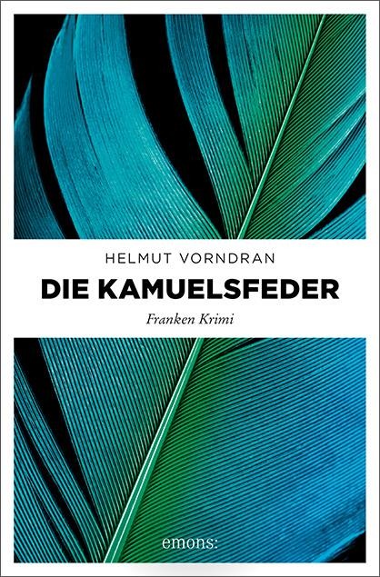 Die Kamuelsfeder - Helmut Vorndran