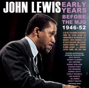 Early Years - Before The MJQ 1946-52 - John Lewis