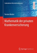 Cover-Bild zum Titel 'Mathematik der privaten Krankenversicherung' von 'Torsten Becker'