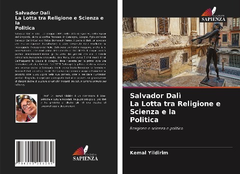 Salvador Dalì La Lotta tra Religione e Scienza e la Politica - Kemal Yildirim