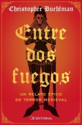 Cover-Bild zum Titel 'Entre DOS Fuegos' von 'Christopher Buehlman'