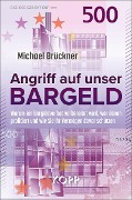 Cover-Bild zum Titel 'Angriff auf unser Bargeld' von 'Michael Brückner'