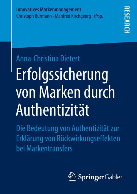 Erfolgssicherung von Marken durch Authentizität - Anna-Christina Dietert