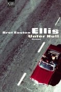 Cover-Bild zum Titel 'Unter Null' von 'Bret Easton Ellis'