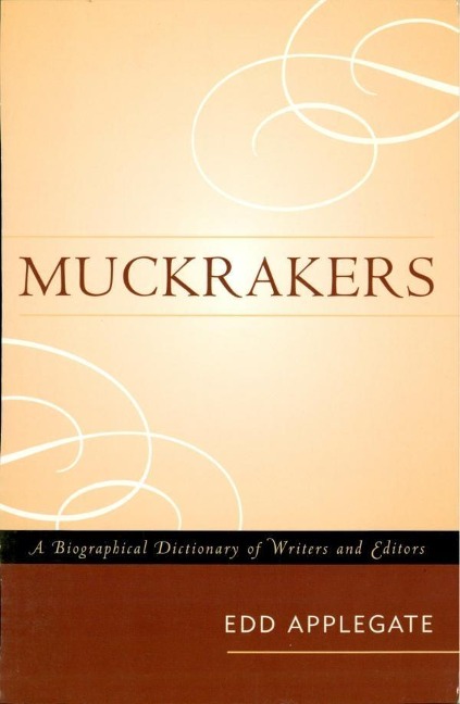 Muckrakers - Edd Applegate