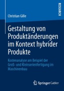 Cover-Bild zum Titel 'Gestaltung von Produktänderungen im Kontext hybrider Produkte' von 'Christian Gille'