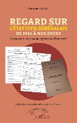 Cover-Bild zum Titel 'Regard sur l'État civil sénégalais de 1916 à nos jours' von 'Kallo'