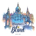 Cover-Bild zum Titel 'Hanover's Blind' von 'Kia Kahawa'