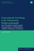 Cover-Bild zum Titel 'Transnationale Forschung in der Historischen Religionspädagogik' von 'Laura Weidlich'