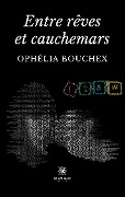 Cover-Bild zum Titel 'Entre rêves et cauchemars' von 'Ophe&'
