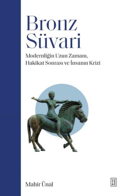 Bronz Süvari - Mahir Ünal