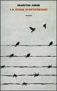 Cover-Bild zum Titel 'La zona d'interesse' von 'Martin Amis'