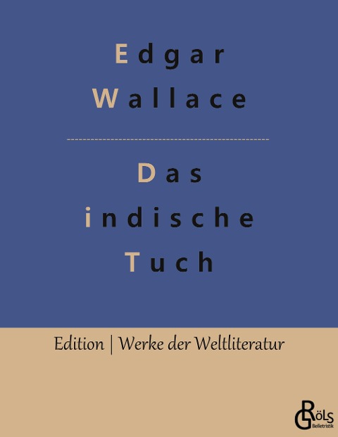 Das indische Tuch - Edgar Wallace