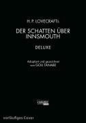 Cover-Bild zum Titel 'H.P. Lovecraft Deluxe: Der Schatten über Innsmouth' von 'Gou Tanabe'