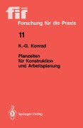 Cover-Bild zum Titel 'Planzeiten für Konstruktion und Arbeitsplanung' von 'Kurt-Georg Konrad'