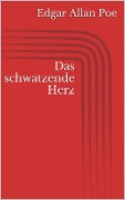 Cover-Bild zum Titel 'Das schwatzende Herz' von 'Edgar Allan Poe'