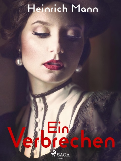Ein Verbrechen - Heinrich Mann