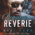 Requiem & Reverie Lib/E - Keri Lake