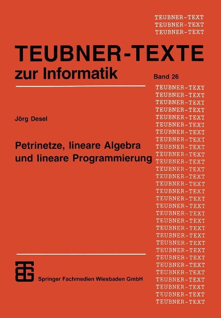 Petrinetze, lineare Algebra und lineare Programmierung - 