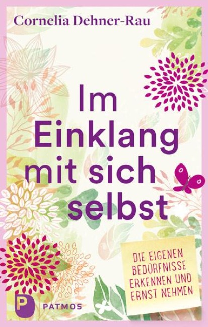 Im Einklang mit sich selbst - Cornelia Dehner-Rau