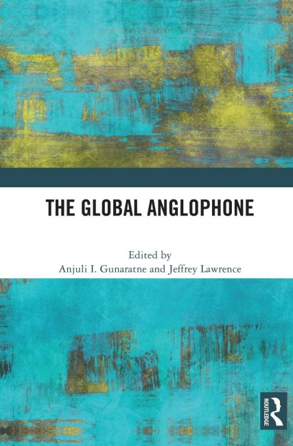 The Global Anglophone - 