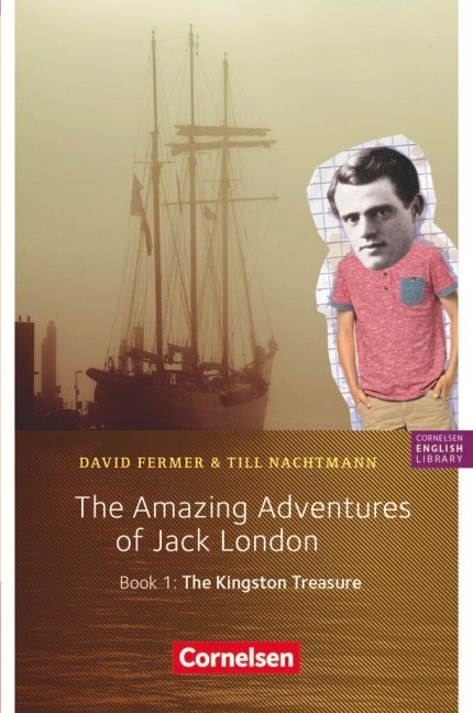 5. Schuljahr, Stufe 2 - The Amazing Adventures of Jack London, Book 1: The Kingston Treasure - David Fermer, Till Nachtmann
