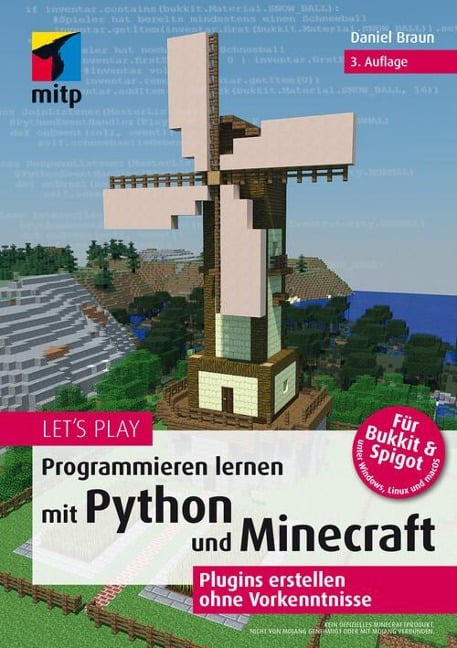 Let's Play. Programmieren lernen mit Python und Minecraft - Daniel Braun