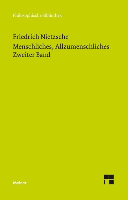 Menschliches, Allzumenschliches 2 (Neue Ausgabe 1886) - Friedrich Nietzsche