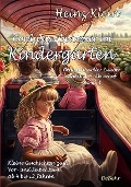 Cordulas Abenteuer im Kindergarten - Geheimnisvoller Zauber auf dem Erdbeerhof Band 3 - Kleine Geschichten zum Vor- und Selberlesen ab 4 bis 12 Jahren - Heinz Klein