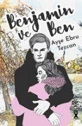 Cover-Bild zum Titel 'Benjamin ve Ben' von 'Ayse Ebru Tezcan'