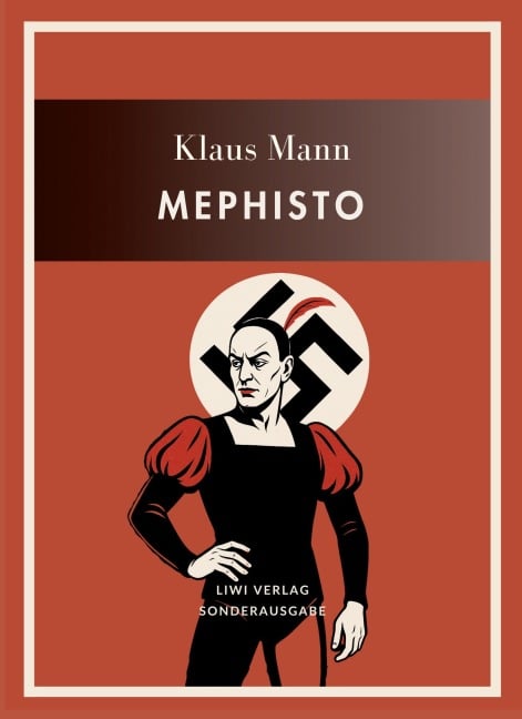 Klaus Mann: Mephisto. Vollständige Neuausgabe - Klaus Mann