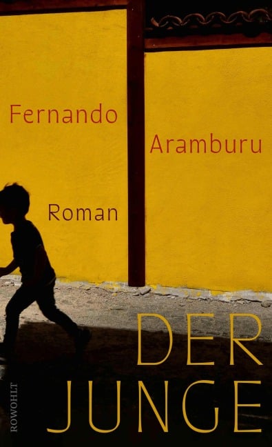 Der Junge - Fernando Aramburu