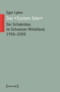 Cover-Bild zum Titel 'Das »System Isler«' von 'Egor Lykov'