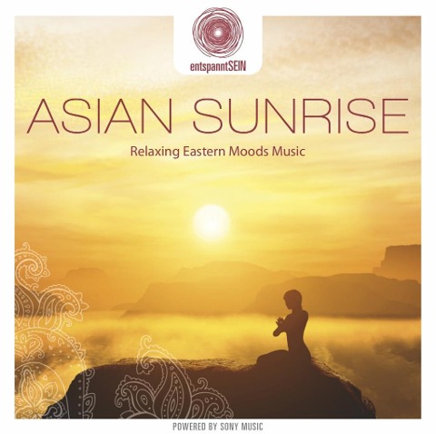 entspanntSEIN - Asian Sunrise (Relaxing Eastern Mo - Dakini Mandarava