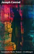 Cover-Bild zum Titel 'Gesammelte Werke: Romane + Erzählungen' von 'Joseph Conrad'