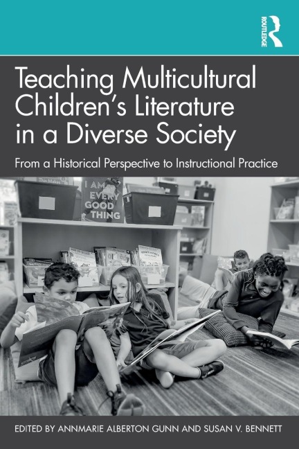 Teaching Multicultural Children's Literature in a Diverse Society - 