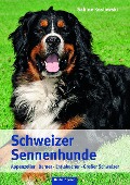 Cover-Bild zum Titel 'Schweizer Sennenhunde' von 'Sabine Koslowski'