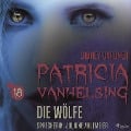 Cover-Bild zum Titel 'Patricia Vanhelsing, 18: Die Wölfe (Ungekürzt)' von 'Sidney Gardner'