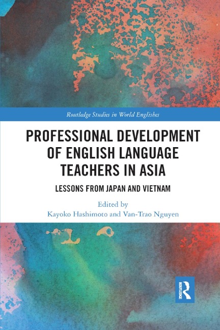 Professional Development of English Language Teachers in Asia - 