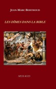 Cover-Bild zum Titel 'LES DÎMES DANS LA BIBLE' von 'Jean-Marc Berthoud'