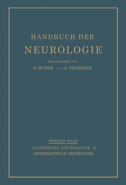 Experimentelle Physiologie - H. G. Berger, K. Wachholder, H. Winterstein, E. Brücke, Dusser De Barenne