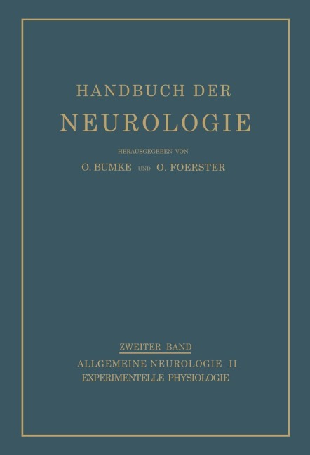 Experimentelle Physiologie - H. G. Berger, H. Winterstein, H. G. Wolff, E. Brücke, Dusser De Barenne