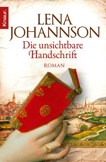 Die unsichtbare Handschrift - Lena Johannson