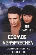 Cosmos' Versprechen (Cosmos' Portal, #4) - S. E. Smith