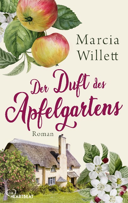 Der Duft des Apfelgartens - Marcia Willett