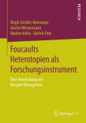 Cover-Bild zum Titel 'Foucaults Heterotopien als Forschungsinstrument' von 'Birgit Schäfer-Biermann, Valérie Pott, Marlen Vahle, Aische Westermann'
