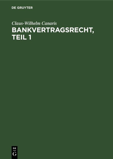 Bankvertragsrecht, Erster Teil - 