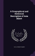Cover-Bild zum Titel 'A Geographical and Historical Description of Asia Minor' von 'John Anthony Cramer'