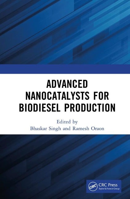 Advanced Nanocatalysts for Biodiesel Production - 