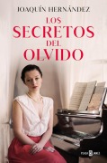Cover-Bild zum Titel 'Los Secretos del Olvido / The Secrets of Forgetfulness' von 'Joaquín Hernández'